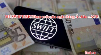 Mã SWIFT/BIC/Iban code của ngân hàng Á châu – ACB