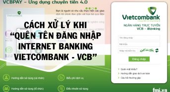 Quên tên đăng nhập internet banking Vietcombank – VCB và cách lấy lại