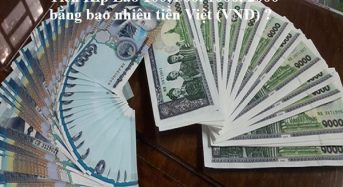 Tiền Kíp Lào 100, 500, 1000, 2000 bằng bao nhiêu tiền Việt (VNĐ) ?