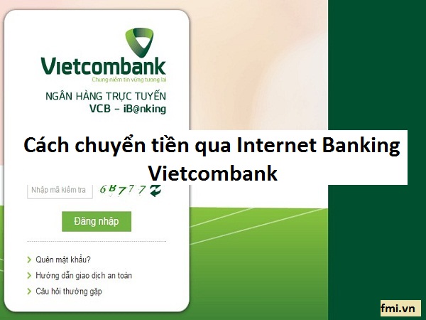 Hướng dẫn cách chuyển tiền qua internet banking Vietcombank – VCB